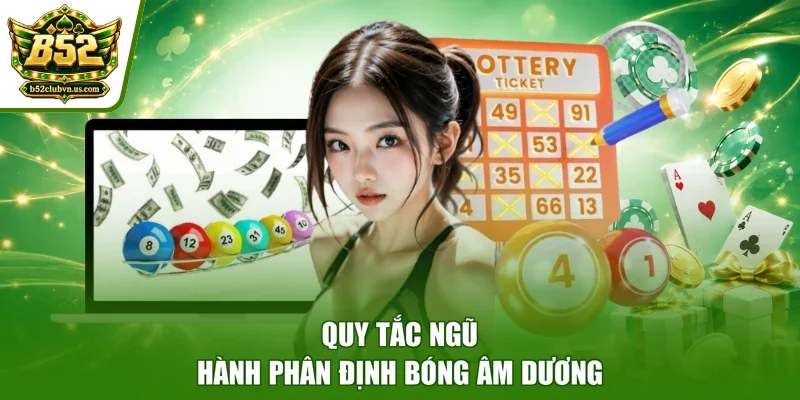 Quy tắc ngũ hành phân định bóng âm dương